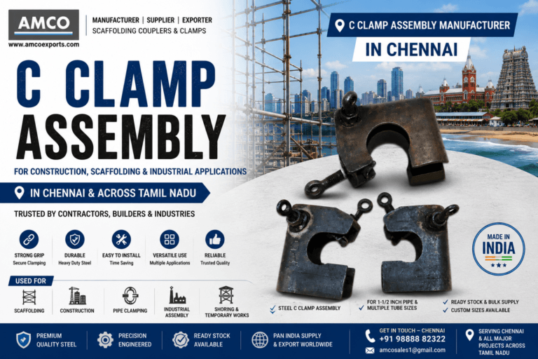 C Clamp Assembly Manufacturer in Chennai for Construction & Scaffolding