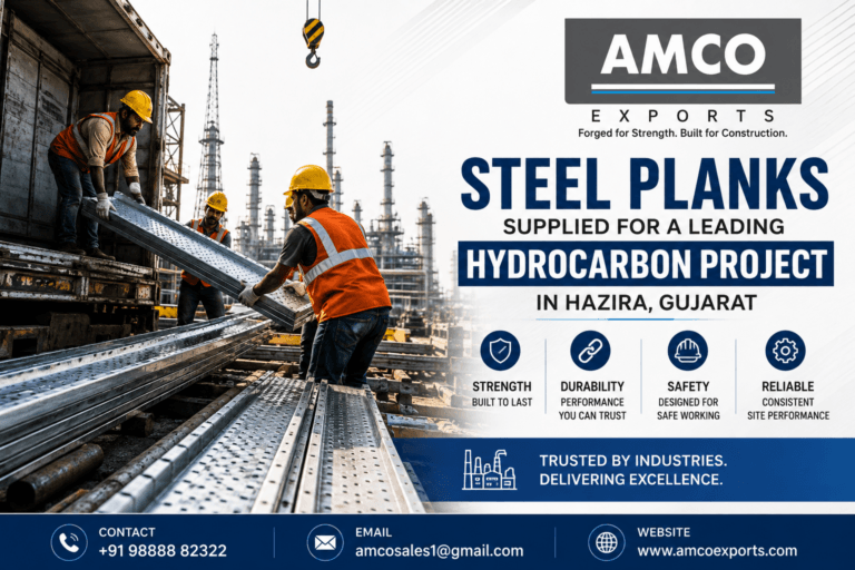 Steel Scaffolding Planks Supplied for a Hydrocarbon Project in Hazira, Gujarat