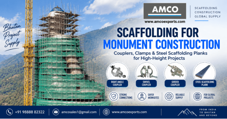 Scaffolding for Monument Construction: Couplers, Clamps & Steel Planks for Bhutan Projects